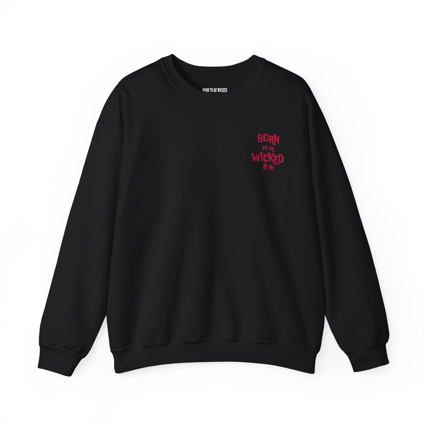 Roulette Sweatshirt - Born To Be Wicked