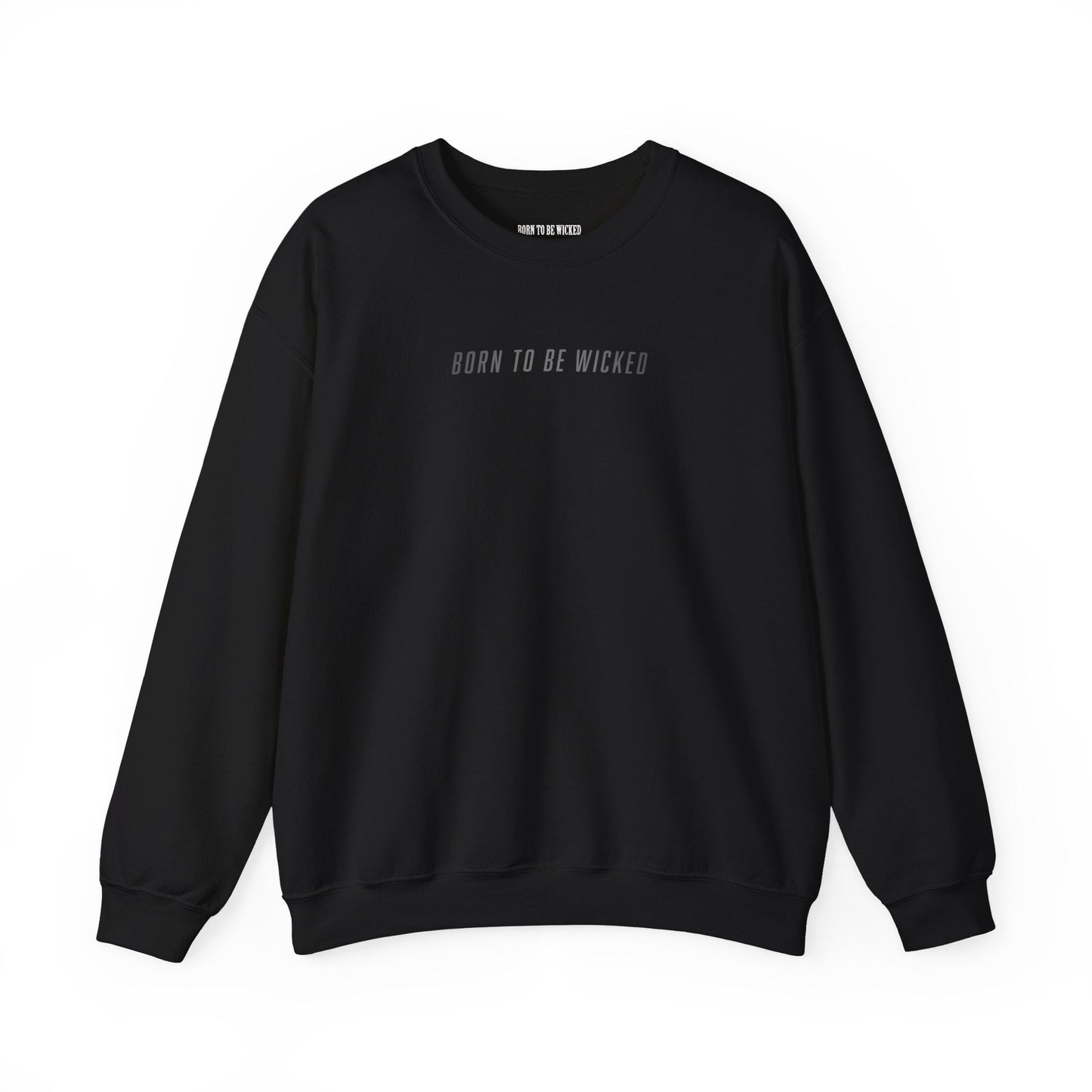 Send It Sweatshirt - Born To Be Wicked