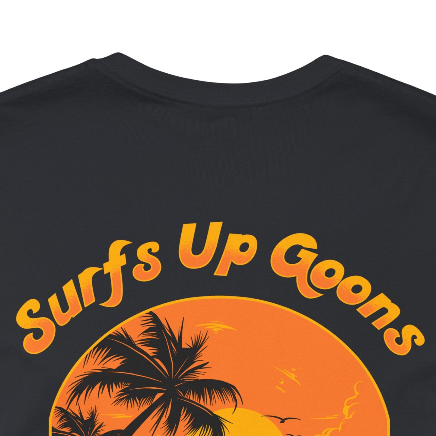 Surfs up x Sunset goons T-Shirt - Born To Be Wicked