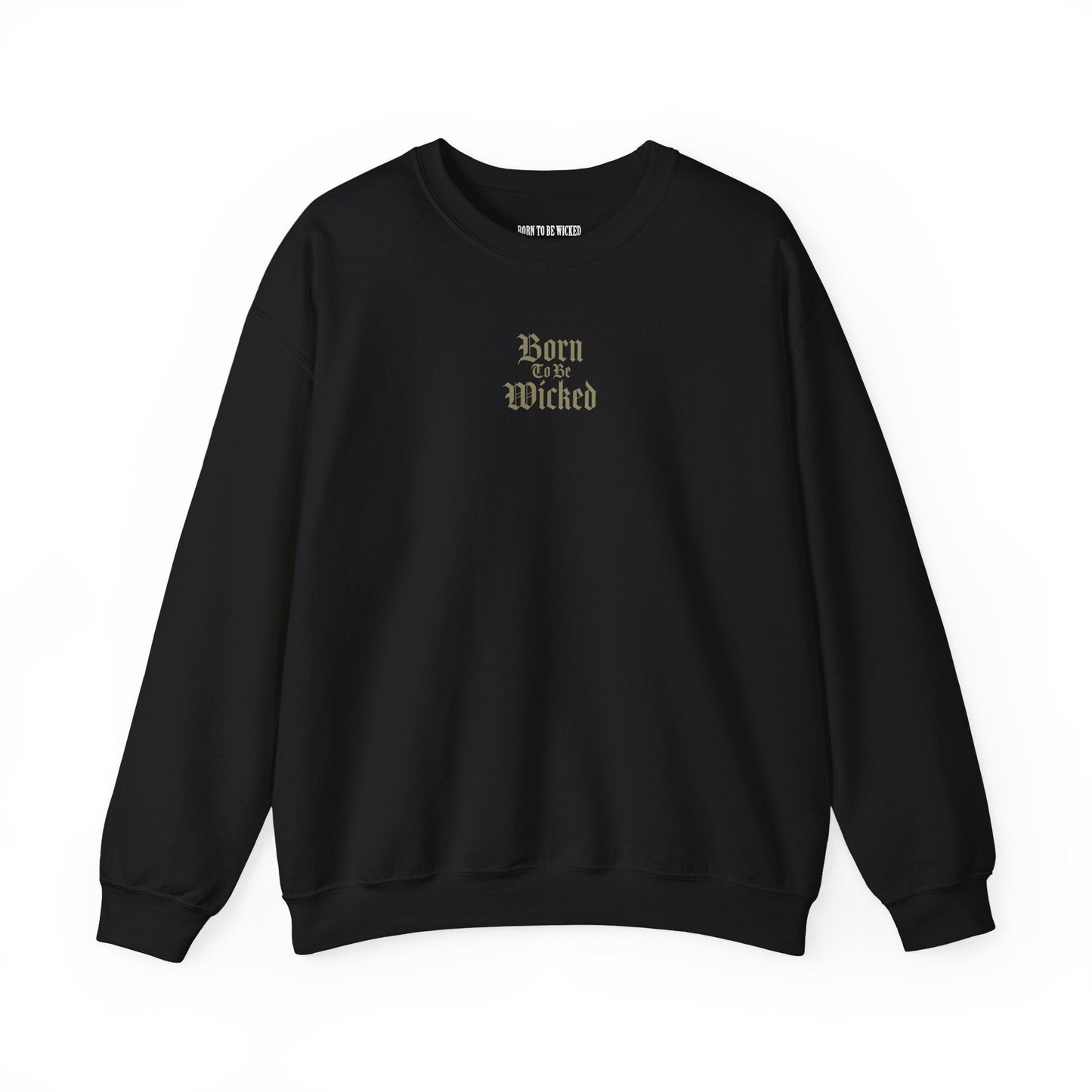 Unconventional Warfare Sweatshirt - Born To Be Wicked