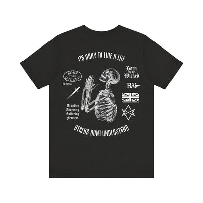 Different Ways T-Shirt - Born To Be Wicked