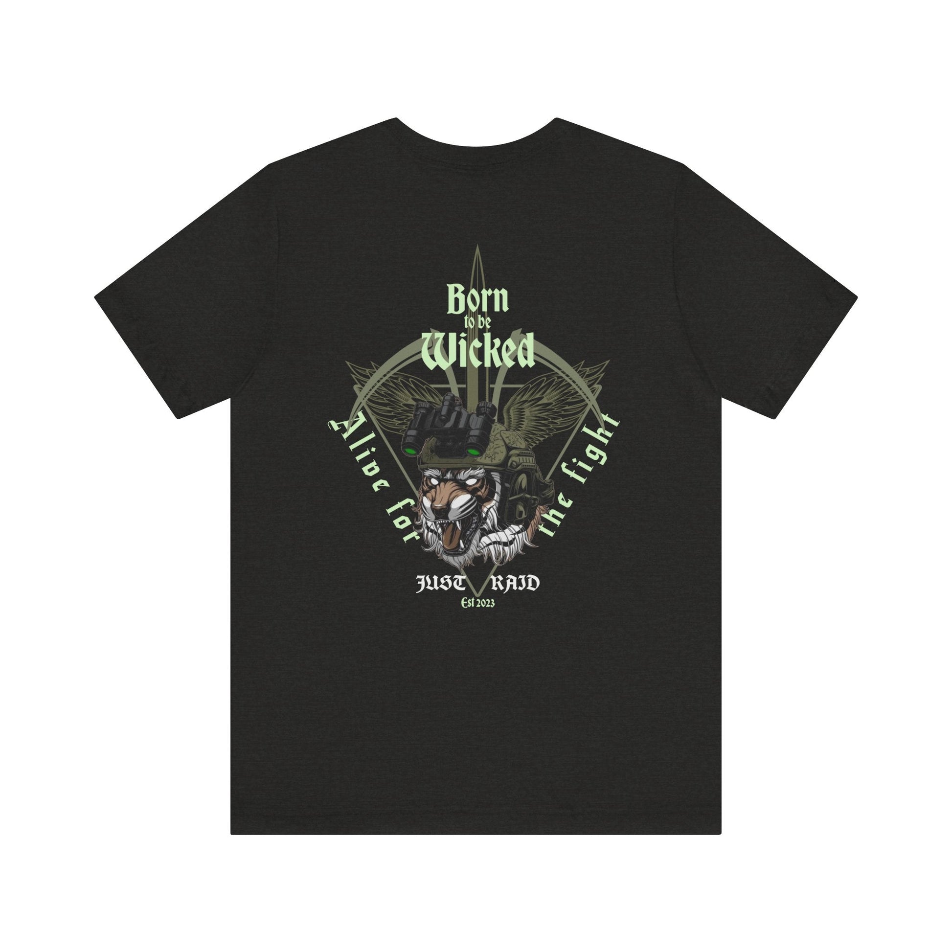 Just Raid T-Shirt - Born To Be Wicked