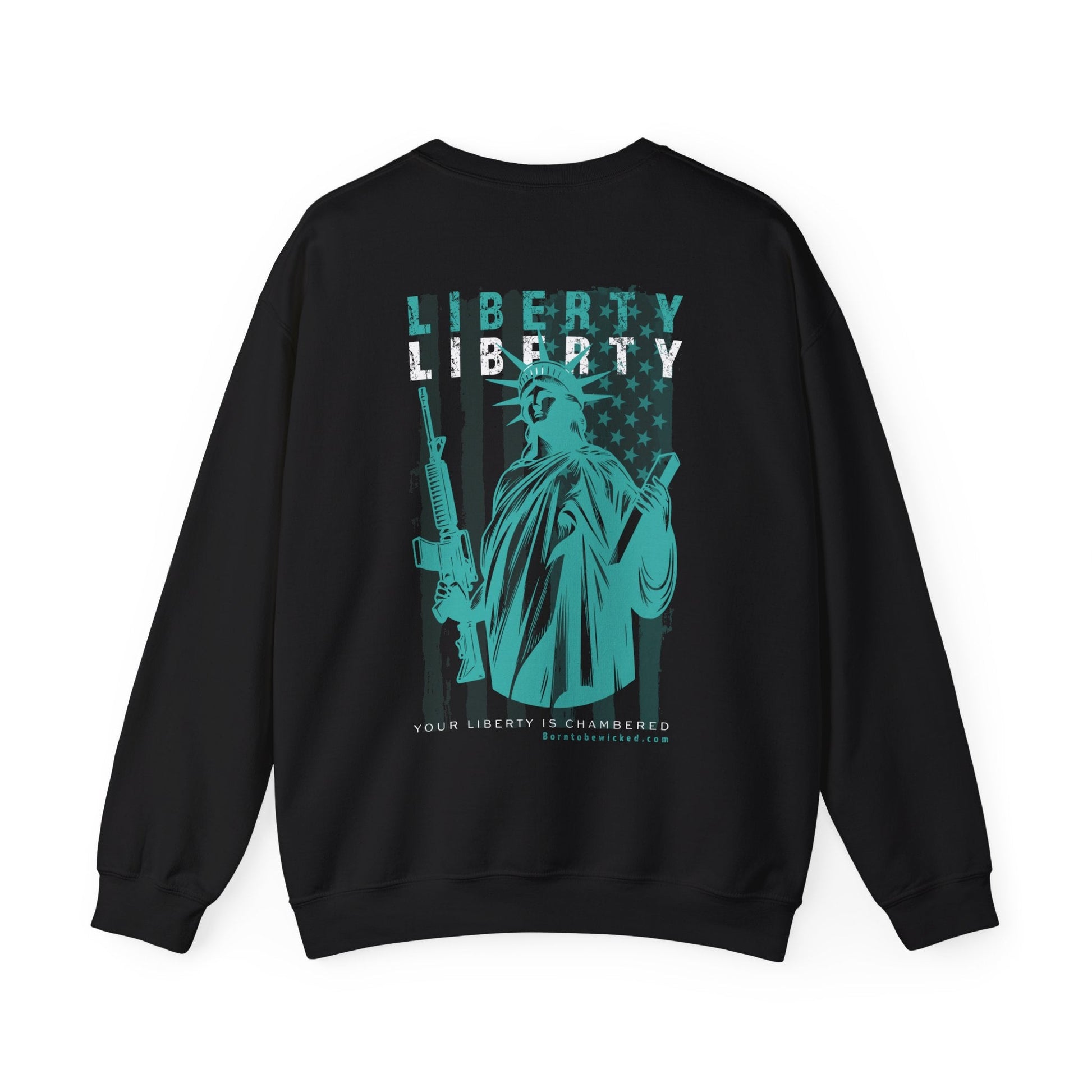 Liberty Sweatshirt - Born To Be Wicked