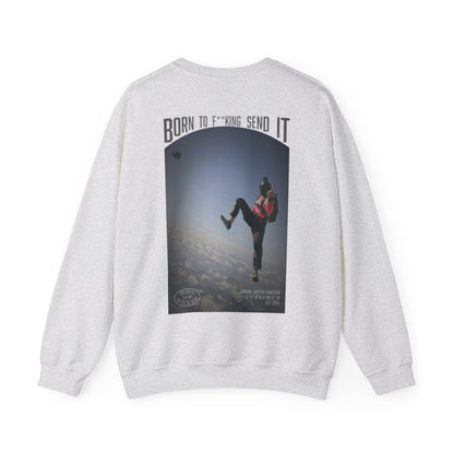 Send It Sweatshirt - Born To Be Wicked