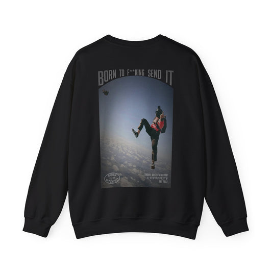 Send It Sweatshirt - Born To Be Wicked